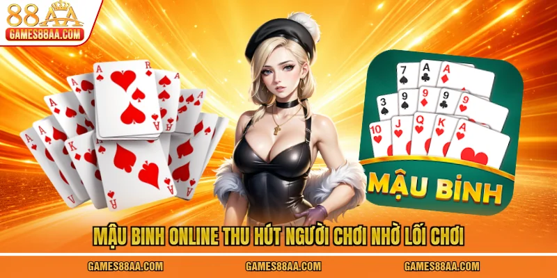 Mậu binh online thu hút người chơi nhờ lối chơi