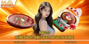 Roulette - Hướng Dẫn Quy Định, Cách Tham Gia Cho Newbie
